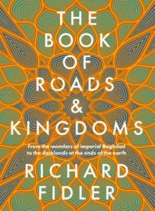 The Book Of Roads And Kingdoms