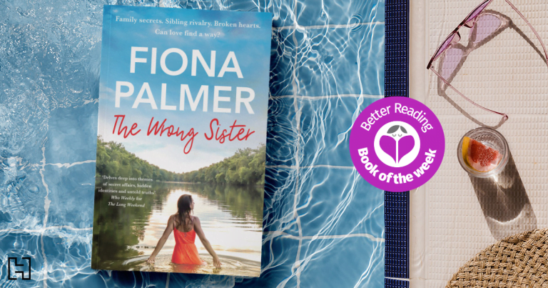 Family Drama at its Best: Read Our Review of The Wrong Sister by Fiona Palmer