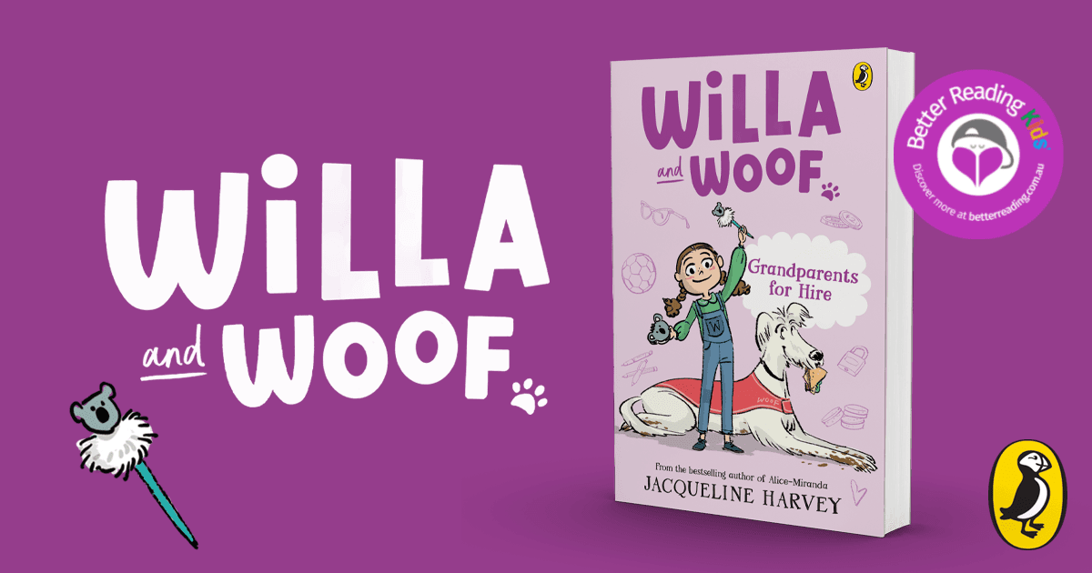 Adventure and Imagination Read an Extract from Willa and Woof