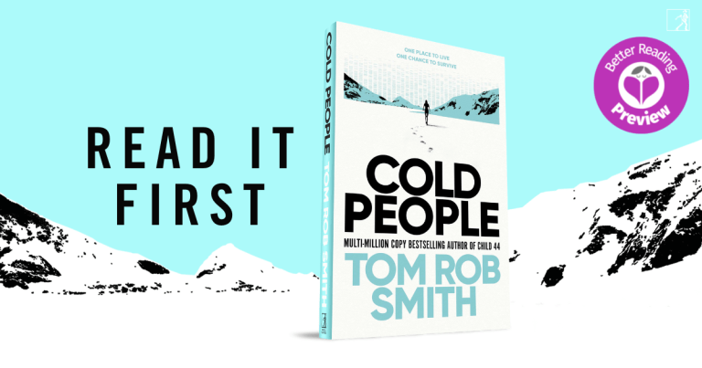 Better Reading Preview: Cold People by Tom Rob Smith