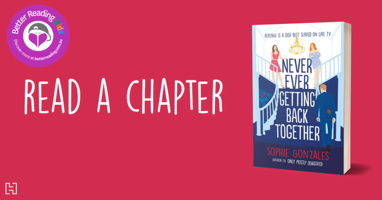 A Fresh Romance: Read an Extract from Never Ever Getting Back Together by Sophie Gonzales