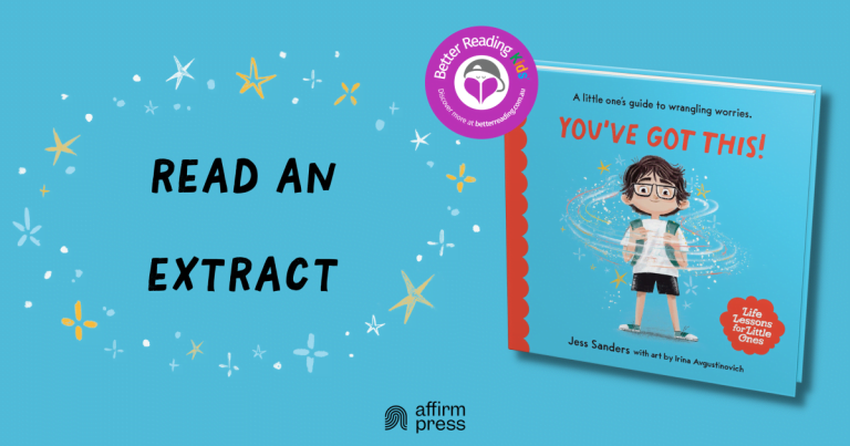 Gorgeous and Uplifting: Read an Extract from Life Lessons for Little Ones: You've Got This by Jess Sanders