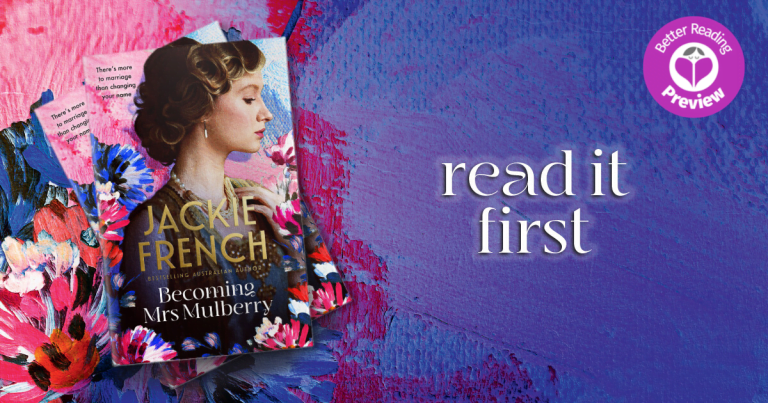 Better Reading Preview: Becoming Mrs Mulberry by Jackie French