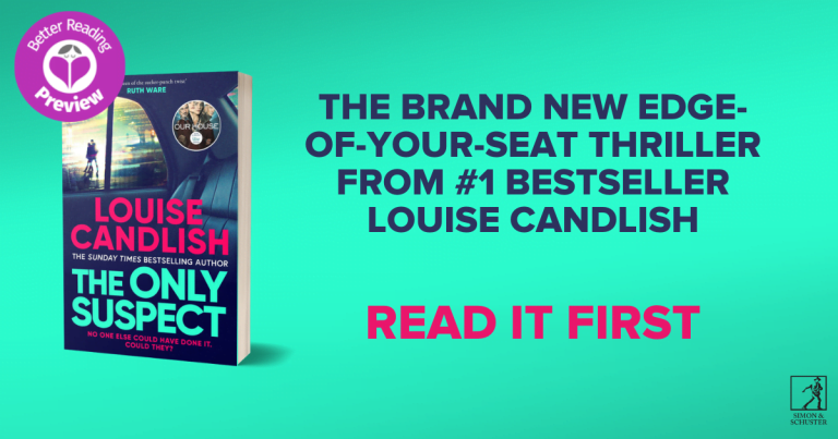 Better Reading Preview: The Only Suspect by Louise Candlish