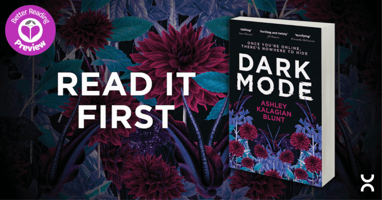 Better Reading Preview: Dark Mode by Ashley Kalagian Blunt
