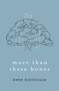 More Than These Bones