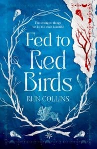 Fed To Red Birds