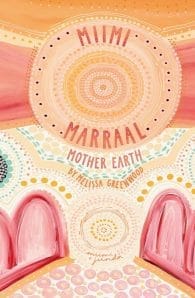 Miimi Marraal, Mother Earth