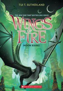 Wings of Fire #6: Moon Rising