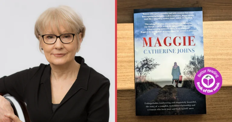 Ageless, Confronting, Transcendent: Read Our Q&A with Catherine Johns, Author of Maggie