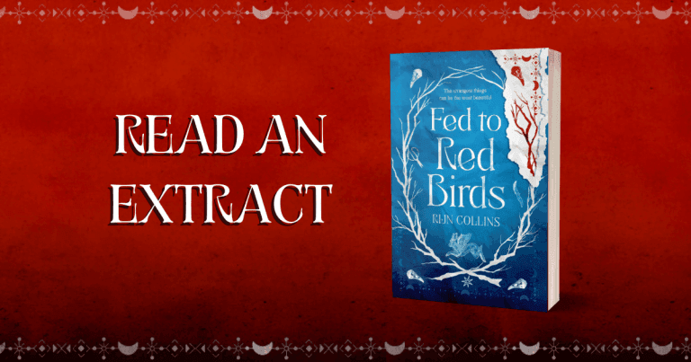 Journey into the Weird and Wonderful: Read an Extract from Fed to Red Birds by Rijn Collins