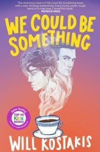 We Could Be Something