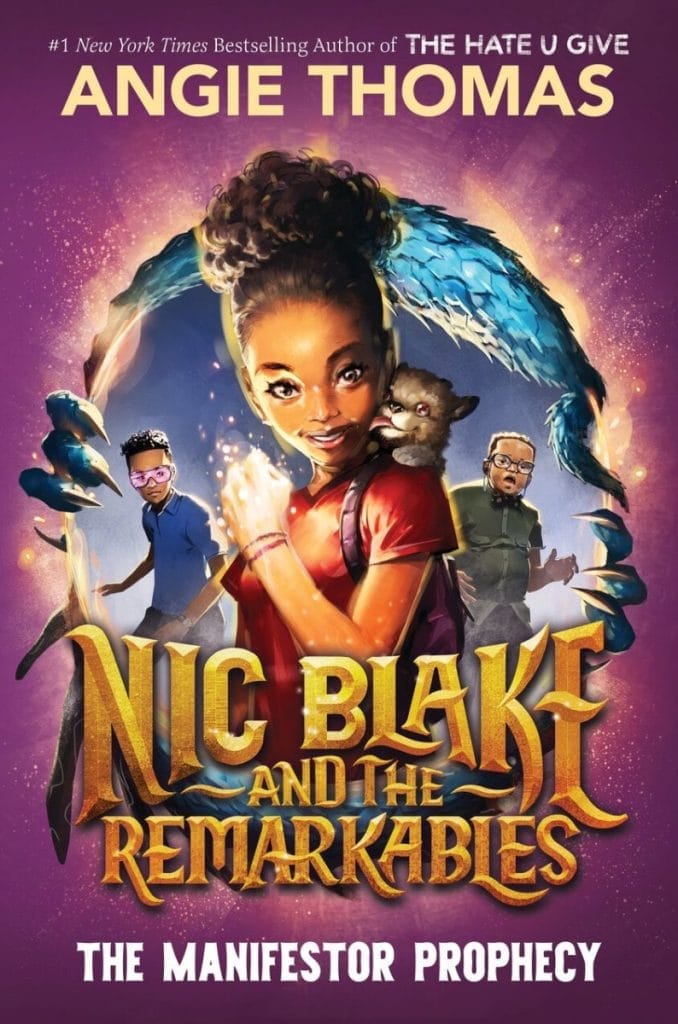 Nic Blake and the Remarkables #1: The Manifestor Prophecy