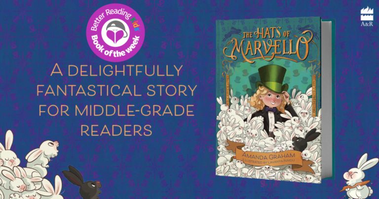 Magic, Mystery and Mayhem: Read Our Review of The Hats of Marvello by Amanda Graham, illustrated by Lavanya Naidu