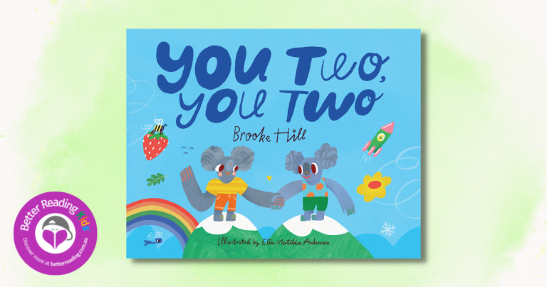 The Powerful Bond of Siblings: Read Our Review of You Two, You Two by Brooke Hill, Illustrated by Elin Matilda Andersson