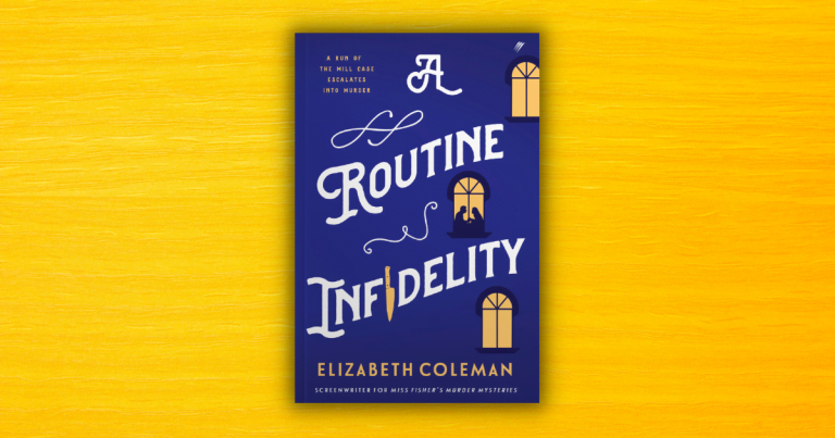 Delightfully Sharp and Ingenious: Read an Extract from A Routine Infidelity by Elizabeth Coleman