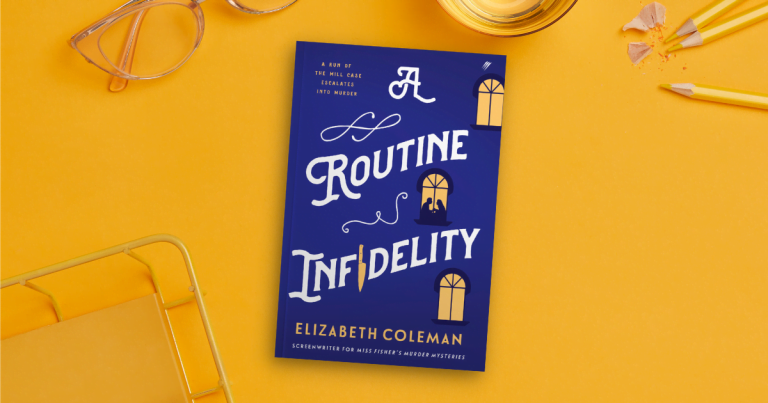 A Clever Murder Mystery: Read Our Review of A Routine Infidelity by Elizabeth Coleman