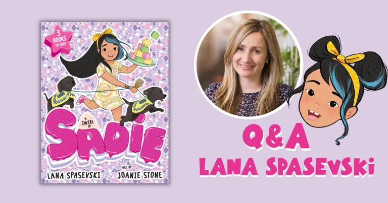 Q&A with Lana Spasevski, Author of A Swirl of Sadie