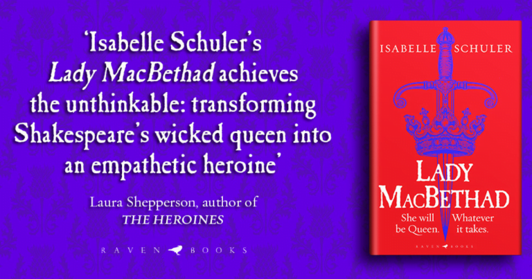 An Electrifying Origin Story: Read Our Review of Lady MacBethad by Isabelle Schuler