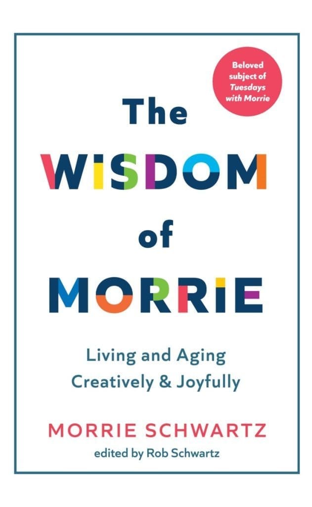 The Wisdom of Morrie