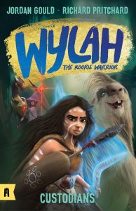 Wylah the Koorie Warrior # 2: Custodians