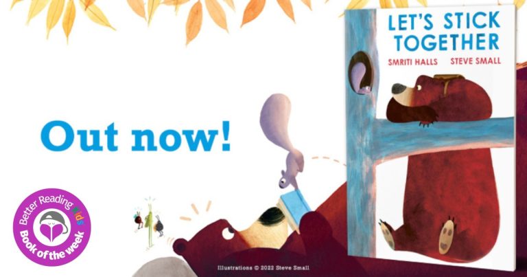 A Joyful and Humorous Rhyming Tale: Read Our Review of Let’s Stick Together by Smriti Halls and Steve Small