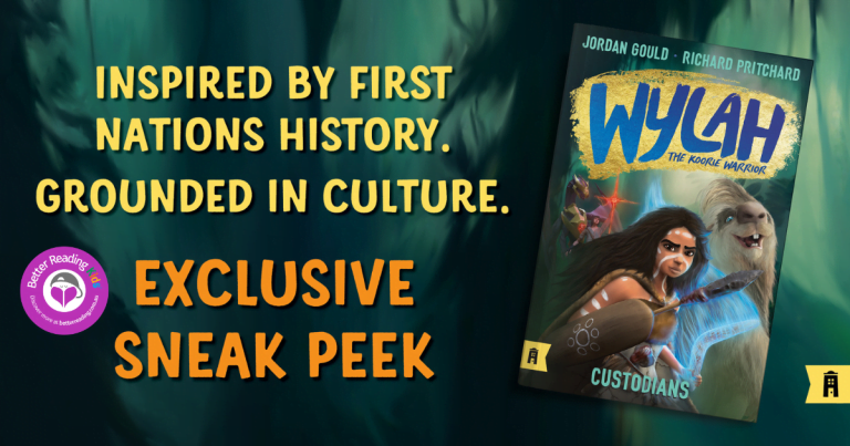 Heart-Stopping Adventure: Read an Extract from Wylah the Koorie Warrior # 2: Custodians by Jordan Gould and Richard Pritchard
