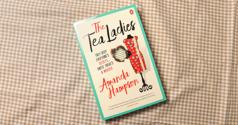 Twists, Turns and Scones: Read an Extract from The Tea Ladies by Amanda Hampson
