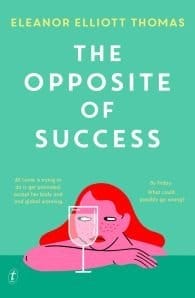 The Opposite of Success