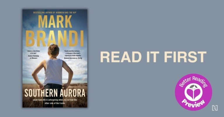 Better Reading Preview: Southern Aurora by Mark Brandi