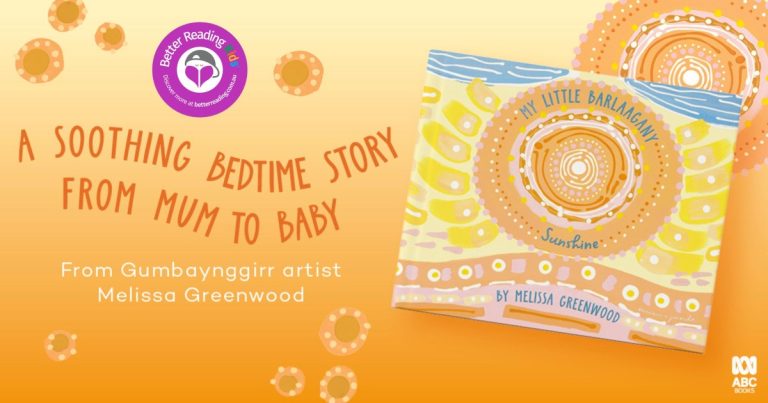 A Soothing Bedtime Story: Read Our Review of My Little Barlaagany (Sunshine) by Melissa Greenwood
