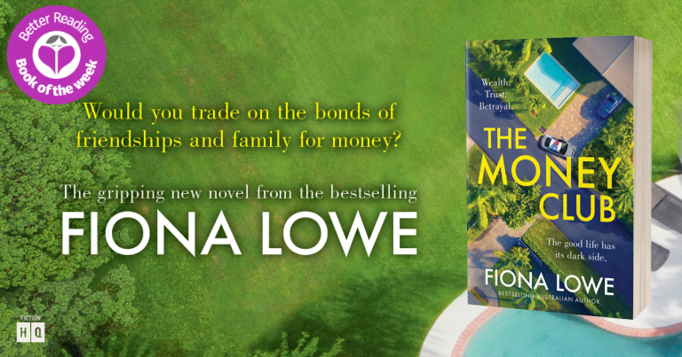 A Gripping Exploration of Modern Greed: Read Our Review of The Money Club by Fiona Lowe