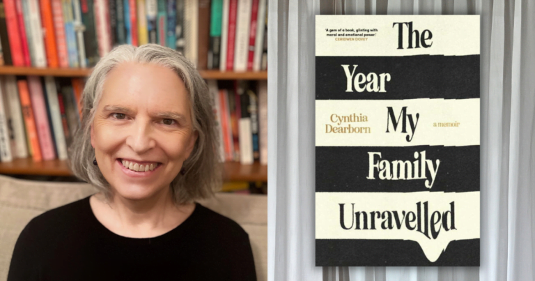 Q&A: Cynthia Dearborn, Author of The Year My Family Unravelled