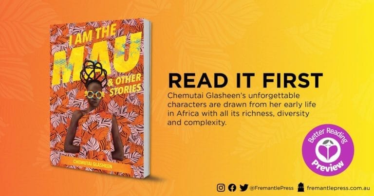 Your Preview Verdict: I Am the Mau and other stories by Chemutai Glasheen