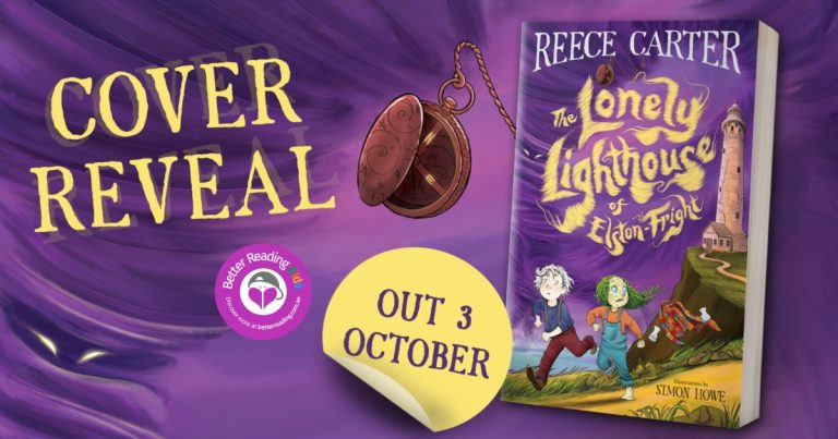 Cover Reveal! The Lonely Lighthouse of Elston-Fright by Reece Carter, Illustrated by Simon Howe