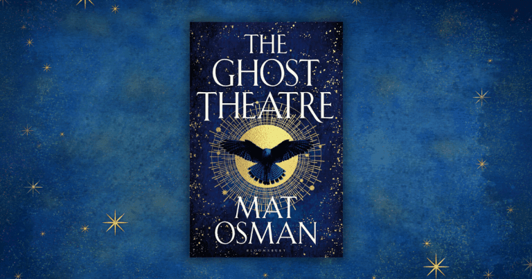 Utterly and Theatrically Transporting: Read Our Review of The Ghost Theatre by Mat Osman