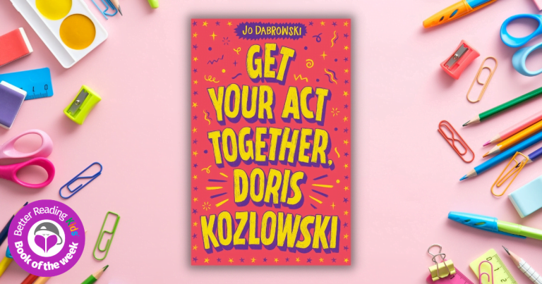A Hilarious Yet Touching Debut: Read Our Review of Get Your Act Together, Doris Kozlowski by Jo Dabrowski
