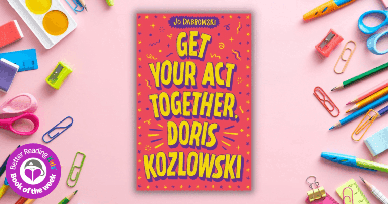A Hilarious Yet Touching Debut: Read Our Review of Get Your Act Together, Doris Kozlowski by Jo Dabrowski