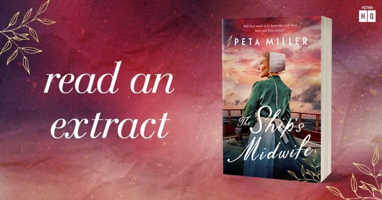 A Story of Love, Loss and Hope: Read an Extract from The Ship’s Midwife by Peta Miller