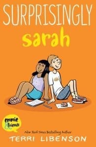 Emmie & Friends #7: Surprisingly Sarah