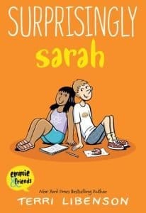Emmie & Friends #7: Surprisingly Sarah