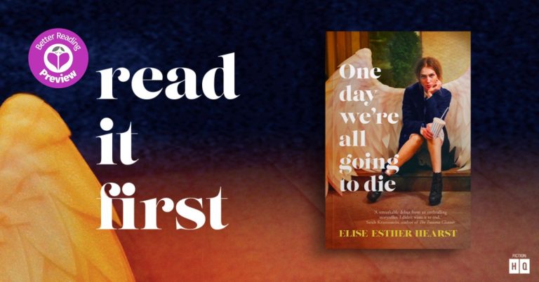 Your Preview Verdict: One Day We're All Going to Die by Elise Esther Hearst