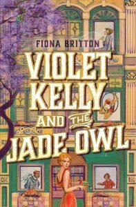 Violet Kelly and the Jade Owl
