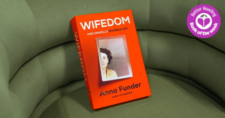 Breathtakingly Brilliant: Read Our Review of Wifedom by Anna Funder