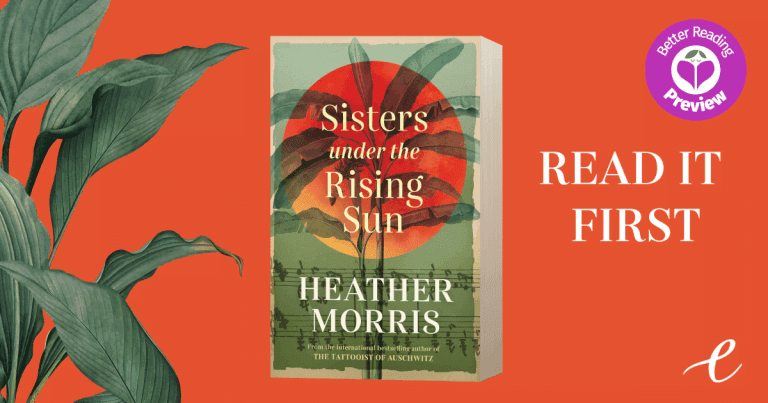 Your Preview Verdict: Sisters Under the Rising Sun by Heather Morris