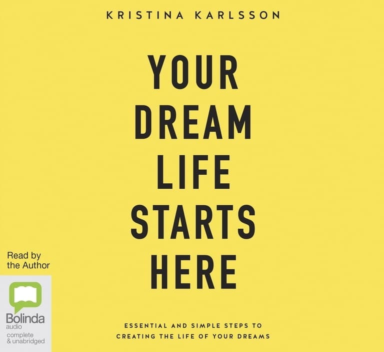 Your Dream Life Starts Here