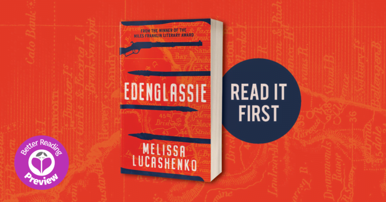 Better Reading Preview: Edenglassie by Melissa Lucashenko