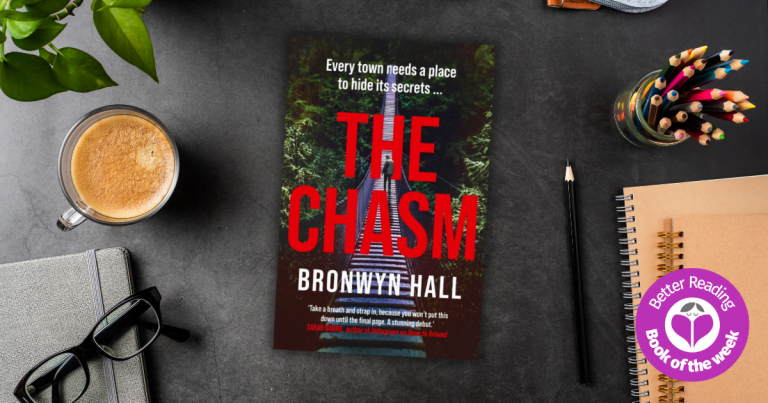 The Past Won’t Let Go: Read an Extract from The Chasm by Bronwyn Hall