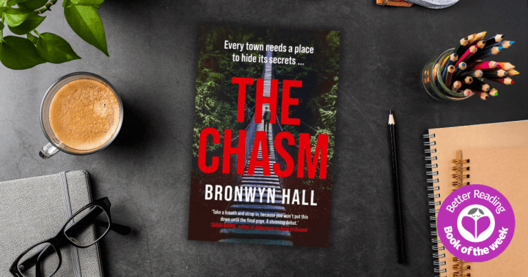 The Past Won’t Let Go: Read an Extract from The Chasm by Bronwyn Hall