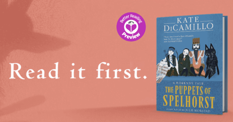 Your Kids Preview Verdict: The Puppets of Spelhorst by Kate DiCamillo, Illustrated by Julie Morstad